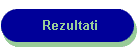 Rezultati